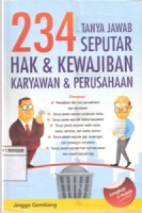 234 TANYA JAWAB SEPUTAR HAK & KEWAJIBAN KARYAWAN & PERUSAHAAN