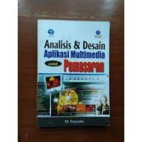 ANALISIS & DESAIN APLIKASI MULTIMEDIA UNTUK PEMASARAN