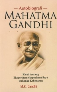 Autobiografi Mahatma Gandhi