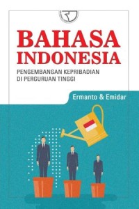 Bahasa Indonesia pengembangan kepribadian di perguruan tinggi