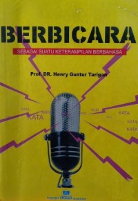 Berbicara sebagai suatu keterampilan berbahasa