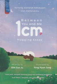 1 cm Between you and me