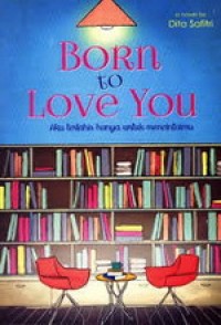 Born to Love you