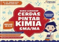 Buku lengkap cerdas pintar kimia SMA/MA