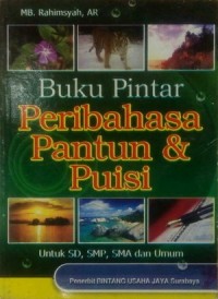 Buku pintar peribahasa pantun & puisi