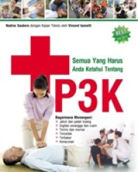 SEMUA YANG HARUS ANDA KETAHUI TENTANG P3K