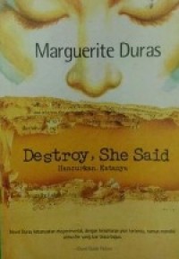 Destroy, She said