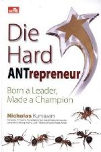 Die hard Antrepreneur