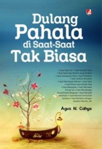 Dulang pahala di saat-saat tak biasa