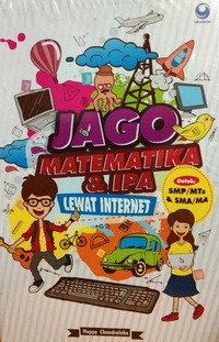 Jago matematika & ipa lewat internet untuk SMP/MTs & SMA/MA