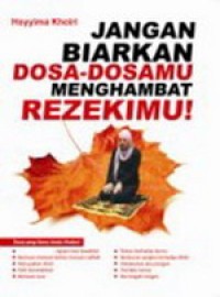 Jangan biarkan dosa-dosa menghambat rezekimu!