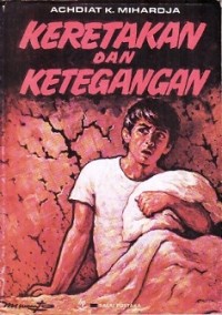 KERETAKAN DAN KETEGANGAN