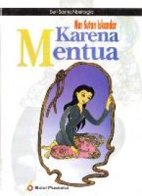 KARENA MENTUA