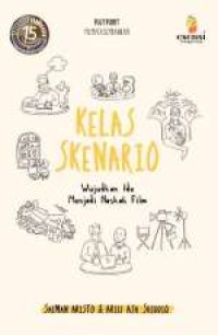 Kelas skenario wujudkan ide manjadi naskah film