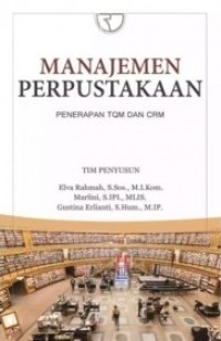 Manajemen Perpustakaan penerapan TQM dan CRM