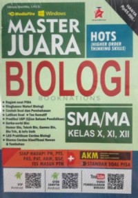 Master juara biologi SMA/MA kelas X, XI, XII