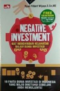 NEGATIVE INVESTMENT : KIAT MENGHINDARI KEJAHATAN DALAM DUNIA INVESTASI