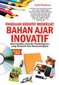 Panduan kreatif membuat bahan ajar inovatif