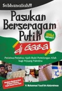 Pasukan berseragam putih di Gaza