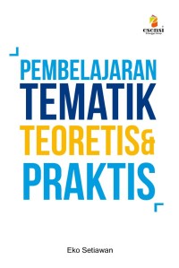 Pembelajaran tematik teoretis & praktis