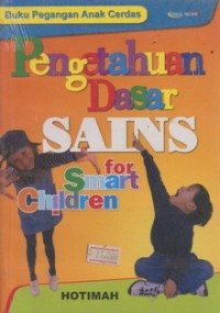 Pengetahuan dasar sains for smart children