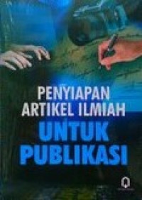 Penyiapan artikel ilmiah untuk publikasi