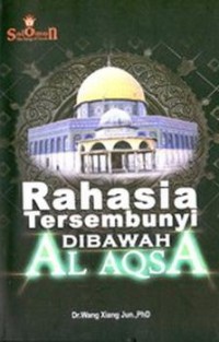 RAHASIA TERSEMBUNYI DI BAWAH AL AQSA