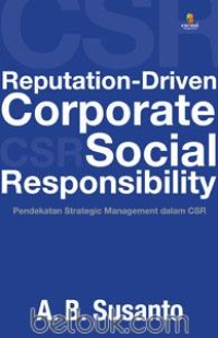 Reputation-driven corporate social responsibility