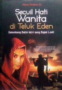 SECUIL HATI WANITA DI TELUK EDEN