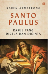 Santo Paulus rasul yang dicela dan dicintai