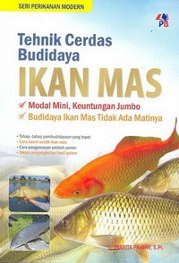 Tehnik cerdas budidaya ikan mas