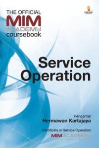 The official MIM academy coursebook service operation