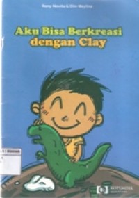 AKU BISA BERKREASI DENGAN CLAY
