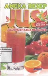 Aneka Resep Jus Memperpanjang Umur