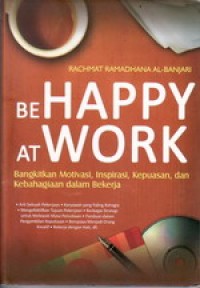 Be Happy At Work
