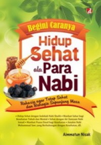 Begini caranya hidup sehat ala para Nabi