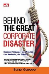 Behind The Great Corporate Disaster