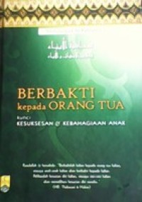 BERBAKTI KEPADA ORANG TUA