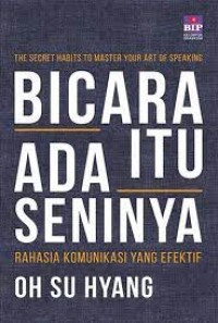 Bicara Itu ada seninya