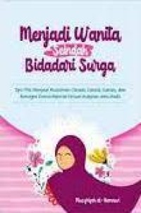 Menjadi wanita seindah bidadari surga