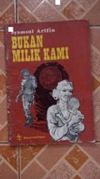 BUKAN MILIK KAMI