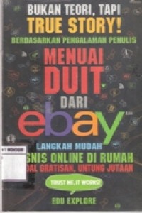 BUKAN TEORI TAPI TRUE STORY BERDASARKAN PENGALAMAN PENULIS MENUAI DUIT DARI EBAY
