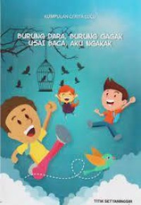 Kumpulan cerita lucu: Burung dara, Burung Gagak Usai baca, Aku ngakak