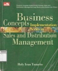 BUSINESS CONCEPTS IMPLEMENTATION SERIES IN SALES AND DISTRIBUTION MANAGEMENT