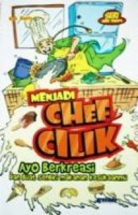 MENJADI CHEF CILIK AYO BERKREASI