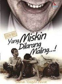 Yang miskin di larang  maling