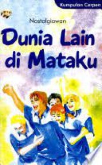 Dunia lain di mataku
