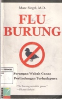 FLU BURUNG serangan wabah ganas dan perlindungan terhadapnya