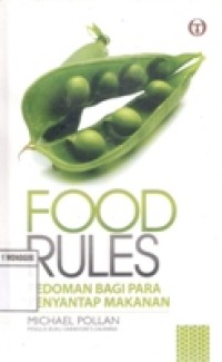FOOD RULES PEDOMAN BAGI PARA PENYANTAP MAKANAN