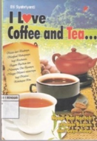 I Love Coffe and Tea